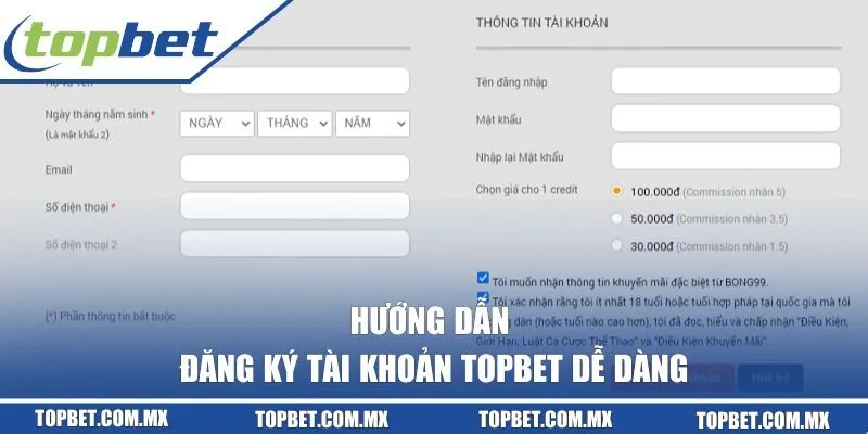 Hướng dẫn đăng ký tài khoản TOPBET dễ dàng